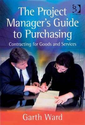 The Project Manager's Guide to Purchasing(English, Electronic book text, Ward Garth Mr)