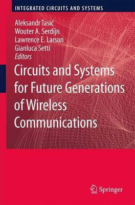 Circuits and Systems for Future Generations of Wireless Communications(English, Electronic book text, Tasic Aleksandar)