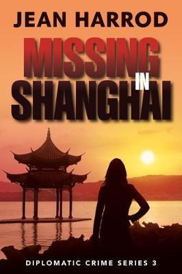 Missing in Shanghai(English, Paperback, Harrod Jean)