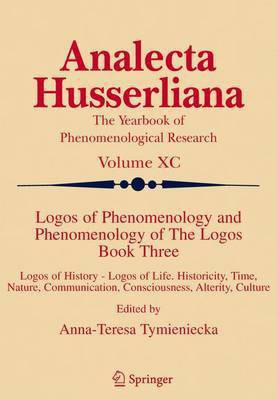 Logos of Phenomenology and Phenomenology of the Logos(English, Electronic book text, Tymieniecka Anna-Teresa)