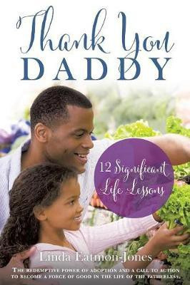 Thank You Daddy(English, Paperback, Eatmon-Jones Linda)