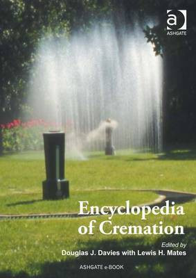 Encyclopedia of Cremation(English, Electronic book text, unknown)