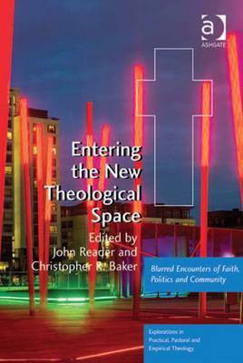 Entering the New Theological Space(English, Electronic book text, unknown)