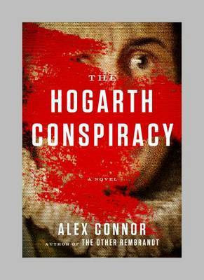 The Hogarth Conspiracy(English, Electronic book text, Connor Alex)