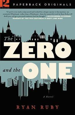 The Zero and the One(English, Electronic book text, Ruby Ryan)