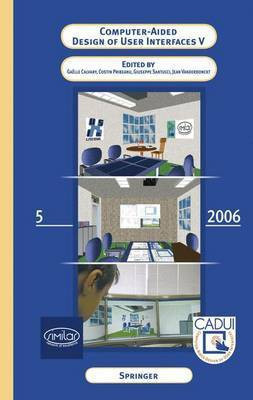 Computer-Aided Design of User Interfaces V(English, Electronic book text, Calvary G)