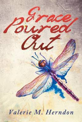 Grace Poured Out(English, Paperback, Herndon Valerie M)