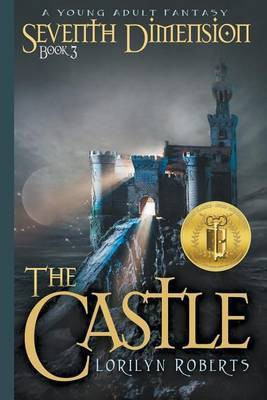 Seventh Dimension - The Castle(English, Paperback, Roberts Lorilyn)