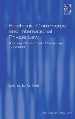 Electronic Commerce and International Private Law(English, Electronic book text, Gillies Lorna E Ms)