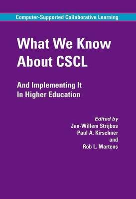 What We Know About Cscl and Implementing it in Higher Education(English, Electronic book text, Strijbos Jan-Willem)