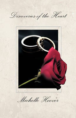 Discoveries of the Heart(English, Paperback, Hoover Michelle)