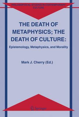 The Death of Metaphysics; the Death of Culture(English, Electronic book text, Cherry Mark J)