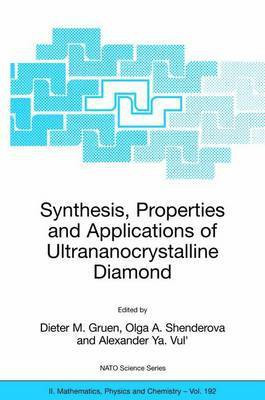 Synthesis, Properties and Applications of Ultrananocrystalline Diamond(English, Electronic book text, Gruen Dieter M)
