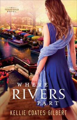 Where Rivers Part(English, Electronic book text, Gilbert Kellie Coates)