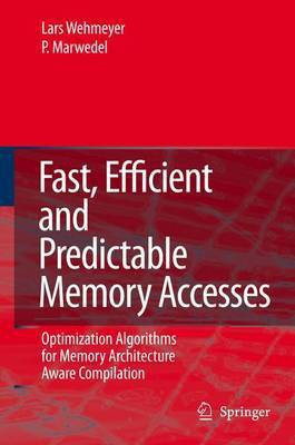 Fast, Efficient and Predictable Memory Accesses(English, Electronic book text, Wehmeyer Lars)