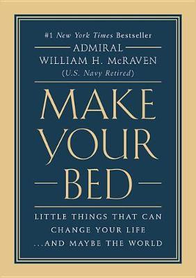 Make Your Bed(English, Electronic book text, McRaven William H)