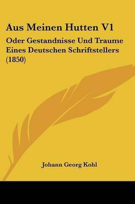 Aus Meinen Hutten V1(German, Paperback, unknown)