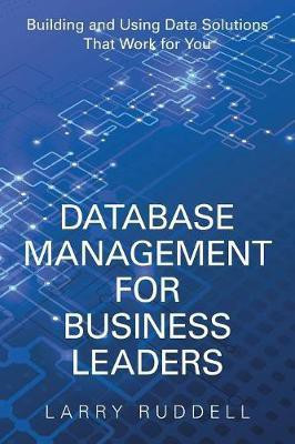 Database Management for Business Leaders(English, Paperback, Ruddell Larry)