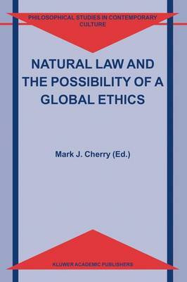 Natural Law and the Possibility of a Global Ethics(English, Electronic book text, Cherry Mark J)