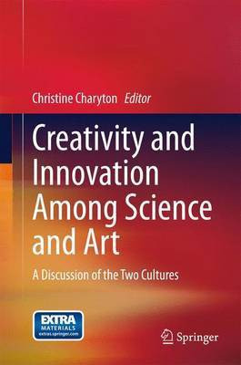 Creativity and Innovation Among Science and Art; A Discussion of the Two Cultures(English, Electronic book text, unknown)