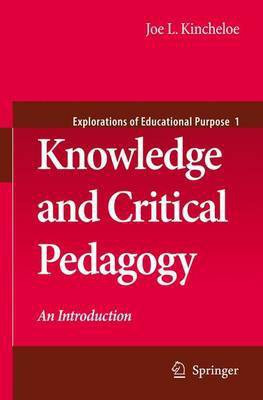 Knowledge and Critical Pedagogy(English, Electronic book text, Kincheloe Joe L)