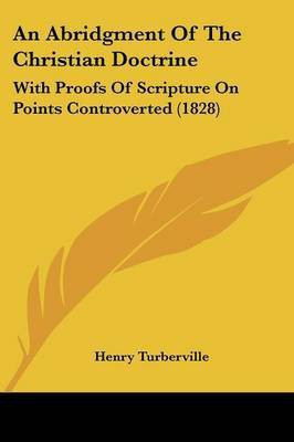 An Abridgment Of The Christian Doctrine(English, Paperback, Turberville Henry)