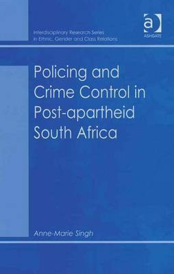 Policing and Crime Control in Post-apartheid South Africa(English, Electronic book text, Singh Anne-Marie Ms)