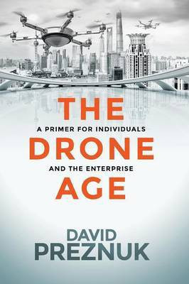 The Drone Age(English, Paperback, Preznuk David)