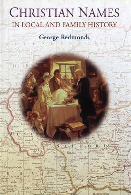 Christian Names in Local and Family History(English, Electronic book text, Redmonds George)