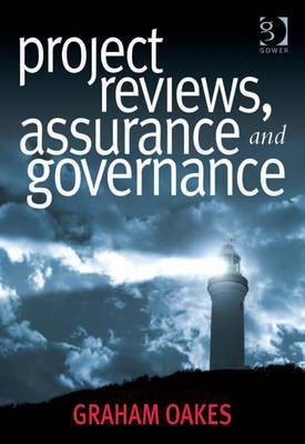 Project Reviews, Assurance and Governance(English, Electronic book text, Oakes Graham Mr)