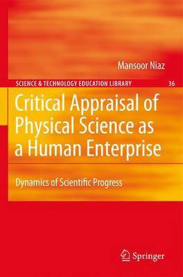 Critical Appraisal of Physical Science as a Human Enterprise(English, Electronic book text, Niaz Mansoor)