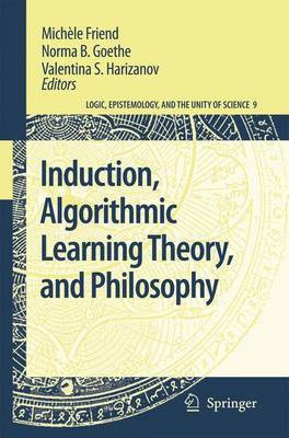Induction, Algorithmic Learning Theory, and Philosophy(English, Electronic book text, Friend Miche`le)