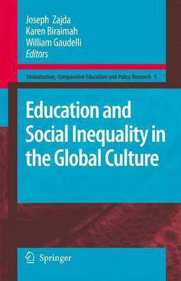 Education and Social Inequality in the Global Culture(English, Electronic book text, Zajda Joseph I)