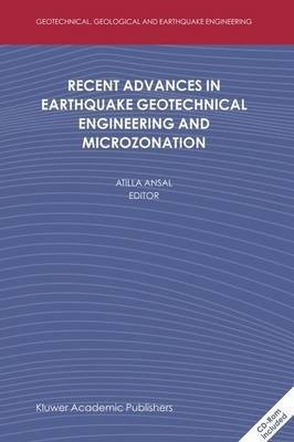 Recent Advances in Earthquake Geotechnical Engineering and Microzonation(English, Electronic book text, Ansal Atilla)