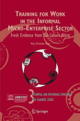 Training for Work in the Informal Micro-Enterprise Sector(English, Electronic book text, Haan Hans Christiaan)