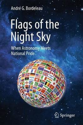 Flags of the Night Sky(English, Paperback, Bordeleau Andre G.)