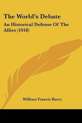 The World's Debate(English, Paperback, Barry William Francis)