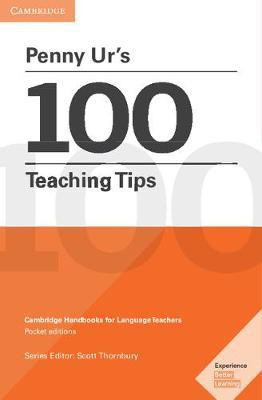 Penny Ur's 100 Teaching Tips Pocket Editions(English, Paperback, Ur Penny)