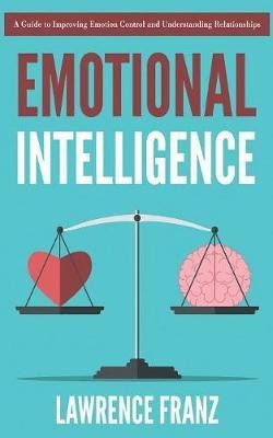 Emotional Intelligence(English, Paperback, Franz Lawrence)