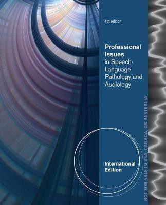 Professional Issues in Speech-Language Pathology and Audiology, International Edition(English, Paperback, Hudson Melanie)