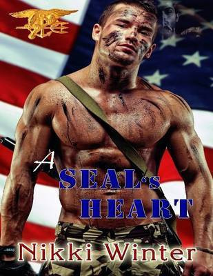 A SEAL's Heart(English, Electronic book text, Winter Nikki)