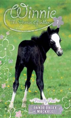 Friendly Foal(English, Electronic book text, Mackall Dandi Daley)