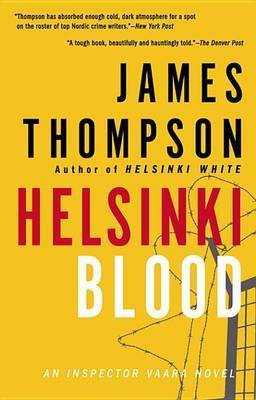 Helsinki Blood(English, Electronic book text, Dr Thompson James)