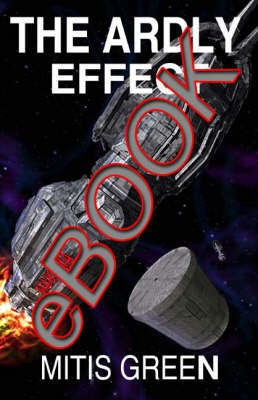 The Ardly Effect(English, Paperback, Green Mitis)