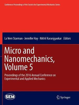 Micro and Nanomechanics, Volume 5(English, Paperback, unknown)