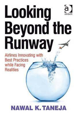 Looking Beyond the Runway(English, Electronic book text, Taneja Nawal K Professor)