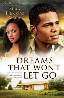 Dreams That Won't Let Go(English, Electronic book text, Adams Stacy Hawkins)