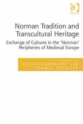 Norman Tradition and Transcultural Heritage(English, Electronic book text, unknown)