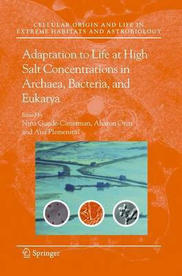 Adaptation to Life at High Salt Concentrations in Archaea, Bacteria, and Eukarya(English, Electronic book text, Gunde-Cimerman Nina)