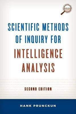 Scientific Methods of Inquiry for Intelligence Analysis(English, Electronic book text, Prunckun Hank)